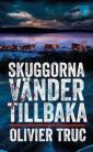 Skuggorna vänder tillbaka