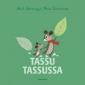 Tassu tassussa