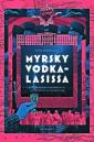 Myrsky vodkalasissa