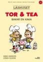 Tor & Tea bakar en kaka