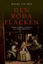 Den röda fläcken - essäer om konst, litteratur och andra gömställen