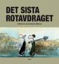 Det sista rotavdraget