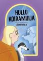 Hullu koiramuija