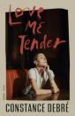 Love me tender