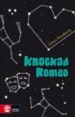 Knockad Romeo