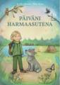 Päiväni harmaasutena