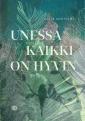 Unessa kaikki on hyvin