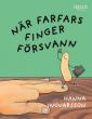 När farfars finger försvann