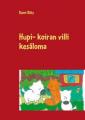 Hupi-koiran villi kesäloma