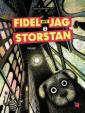 Fidel och jag i storstan