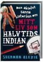 Den absolut sanna historien om mitt liv som halvtidsindian