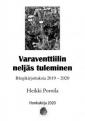 Varaventtiilin neljäs tuleminen