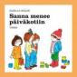 Sanna menee päiväkotiin