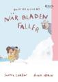 När bladen faller