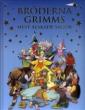 Bröderna Grimms mest älskade sagor