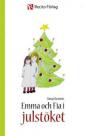 Emma och Fia i julstöket