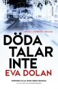 Döda talar inte