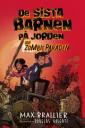 De sista barnen på jorden och zombieparaden