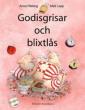 Godisgrisar och blixtlås