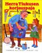 Herra Tiukusen korjauspaja