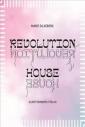 Revolution house