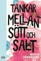 Tankar mellan sött och salt