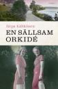 En sällsam orkid