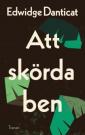 Att skörda ben