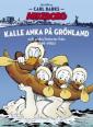 Carl Barks Ankeborg - Kalle Anka på Grönland och andra historier från 1949-1950