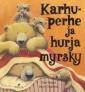 Karhuperhe ja hurja myrsky