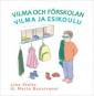 Vilma och förskolan