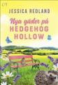 New arrivals at Hedgehog Hollow