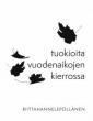 Tuokioita vuodenaikojen kierrossa