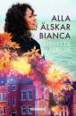 Alla älskar Bianca