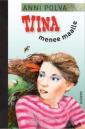 Tiina menee maalle