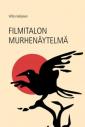 Filmitalon murhenäytelmä