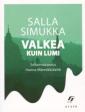 Valkea kuin lumi