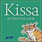 Kissa - se tekee hulluksi! 