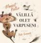 Välillä olet varpuseni