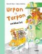 Urpon ja Turpon seikkailut