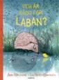 Vem är rädd för Laban