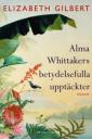 Alma Whittakers betydelsefulla upptäckter