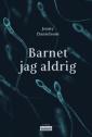 Barnet jag aldrig