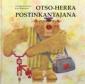 Otso-herra postinkantajana