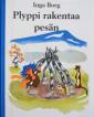 Plyppi rakentaa pesän