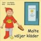 Malte väljer kläder