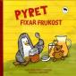 Pyret fixar frukost