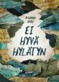 Ei hyvä hylätyn