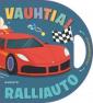 Vauhtia! Ralliauto