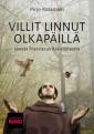 Villit linnut olkapäillä